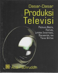 Image of Dasar-Dasar Produksi Televisi