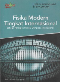 Image of Fisika Modern Tingkat Internasional : Olimpiade Internasional