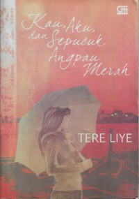 Image of Kau, Aku, Dan Sepucuk Angpau Merah