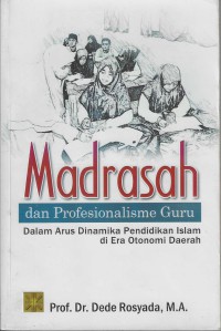 Image of Madrasah Dan Profesionalisme Guru