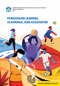 Image of PENDIDIKAN JASMANI, OLAHRAGA, DAN KESEHATAN Kelas XI