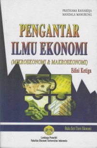 Image of Pengantar Ilmu Ekonomi (Mikroekonomi & Makroekonomi)