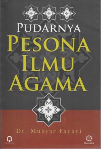 Image of Pudarnya Pesona Ilmu Agama